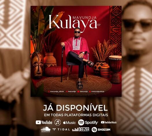 Mavundja lança "Kulaya EP" e reforça o compromisso com a cultura moçambicana
